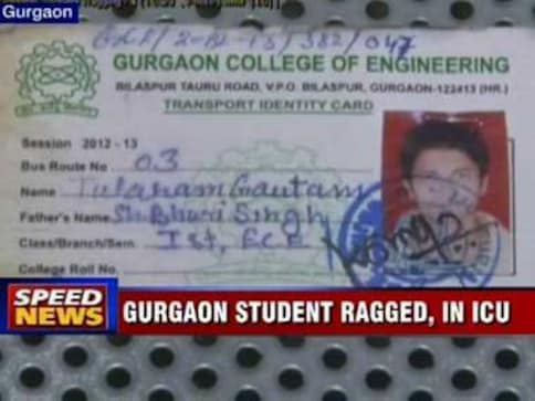 Gurgaon college student ragged, fights for life in ICU