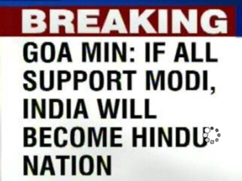 Goa Min clarifies remark on wanting Hindu nation under Modi Goa Min clarifies remark on wanting Hindu nation under Modi