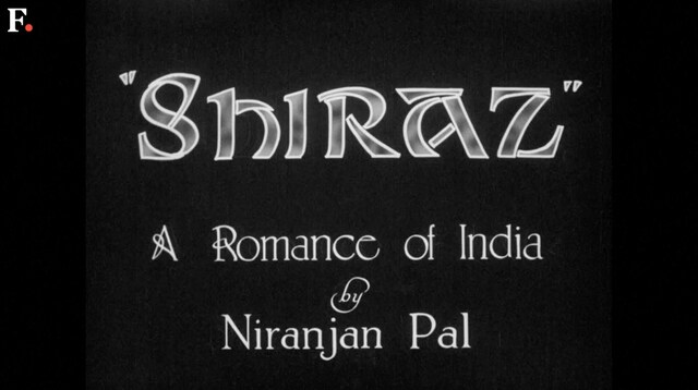 Restored Indian film ‘Shiraz: A Romance of India’ to be screened for the first time since 1928 Restored Indian film ‘Shiraz: A Romance of India’ to be screened for the first time since 1928