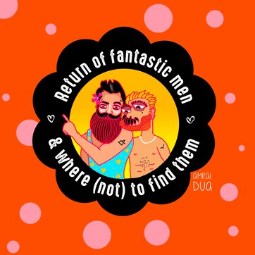 The Return Of Fantastic Men and Where (Not) To find Them The Return Of Fantastic Men and Where (Not) To find Them