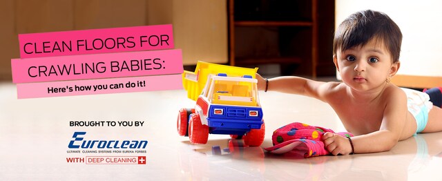 Clean floors for crawling babies: Here's how you can do it! Clean floors for crawling babies: Here's how you can do it!