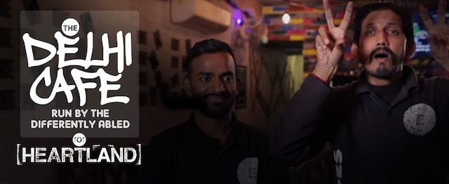 101 Heartland | A cafe in Delhi, Echoes, is entirely run by differently abled staff 德里的一家咖啡馆echo,完全由不同能力的员工经营