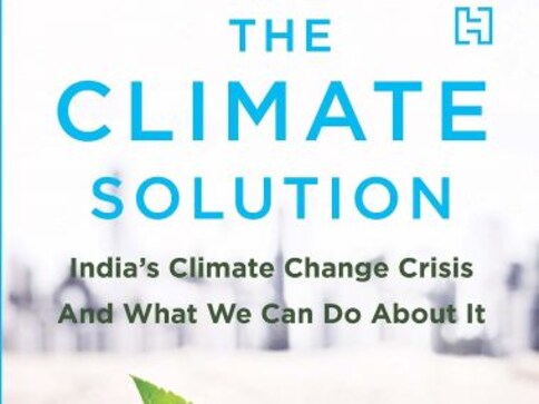The Climate Solution by Mridula Ramesh: An important book on climate change, tailored to India The Climate Solution by Mridula Ramesh: An important book on climate change, tailored to India