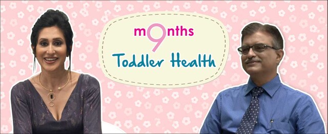 9 Months | Season 3 | Tips for the toddlers’ healthy mind and body 9 Months | Season 3 | Tips for the toddlers’ healthy mind and body