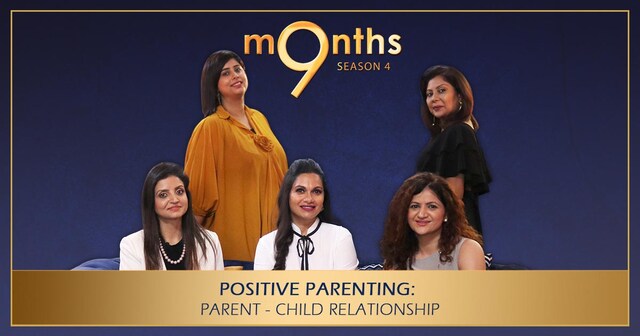 9 Months Season 4 | POSITIVE PARENTING: Parent-Child Relationship 9 Months Season 4 | POSITIVE PARENTING: Parent-Child Relationship