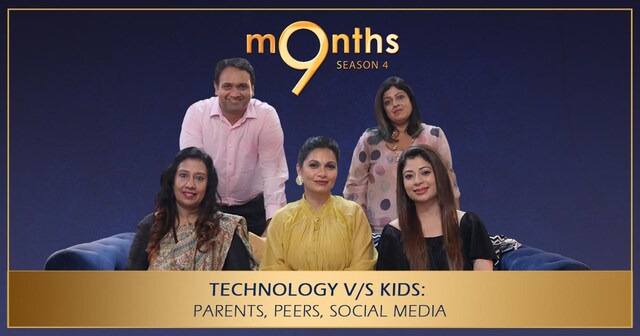 9 Months Season 4 | TECHNOLOGY v/s KIDS: Parents, Peers, Social Media 9 Months Season 4 | TECHNOLOGY v/s KIDS: Parents, Peers, Social Media
