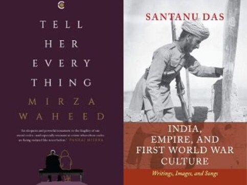 Mirza Waheed's Tell Her Everything, Santanu Das' India, Empire, and First World War Culture win The Hindu Prize 2019 Mirza Waheed's Tell Her Everything, Santanu Das' India, Empire, and First World War Culture win The Hindu Prize 2019