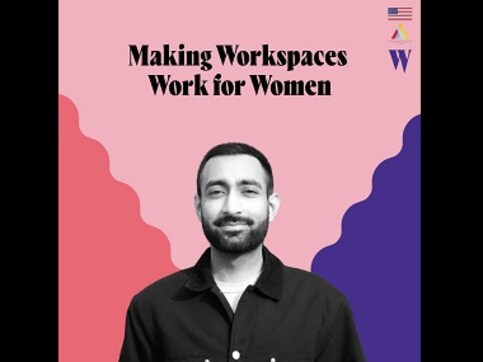 The 'Women In Labour' Podcast: Businessman Anant Ahuja on making workspaces friendlier for women The 'Women In Labour' Podcast: Businessman Anant Ahuja on making workspaces friendlier for women