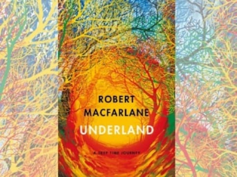 To read Robert MacFarlane’s Underland is to reimagine what we might learn from the pursuit of the subterranean To read Robert MacFarlane’s Underland is to reimagine what we might learn from the pursuit of the subterranean