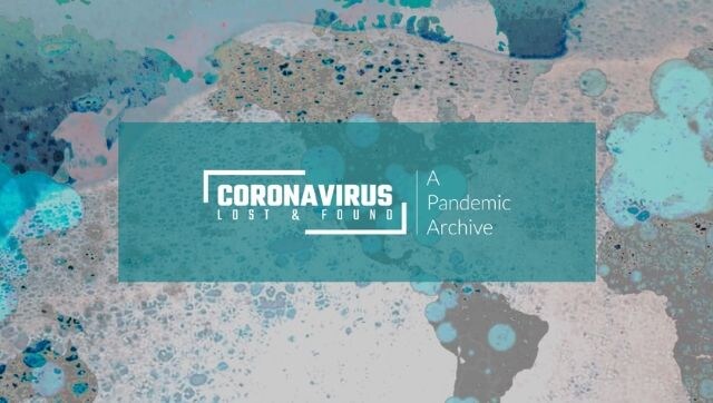 Coronavirus Lost and Found founder on archiving the pandemic: 'When we grieve a loss, we realise how much something meant before it was gone' Coronavirus Lost and Found founder on archiving the pandemic: 'When we grieve a loss, we realise how much something meant before it was gone'