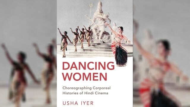 Usha Iyer on her book Dancing Women, a deep dive into the material and cultural production of dance in Hindi cinema