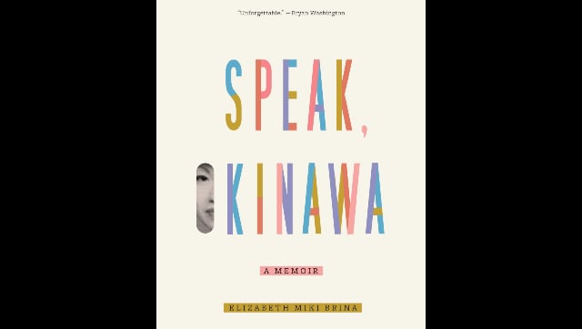 Speak, Okinawa book review: Elizabeth Miki Brina’s memoir is a powerful history of her family, US occupation of Okinawa