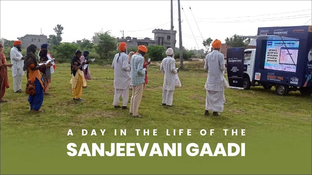 A DAY IN THE LIFE OF THE SANJEEVANI GAADI A DAY IN THE LIFE OF THE SANJEEVANI GAADI