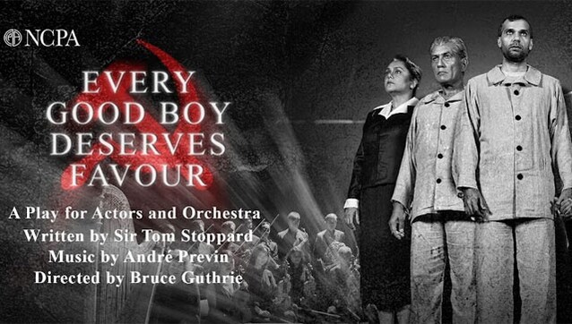Every Good Boy Deserves Favour: This play by Sir Tom Stoppard comes to the NCPA Mumbai 每个好孩子都值得宠爱:这部由汤姆·斯托帕德爵士创作的戏剧来到孟买国家大剧院