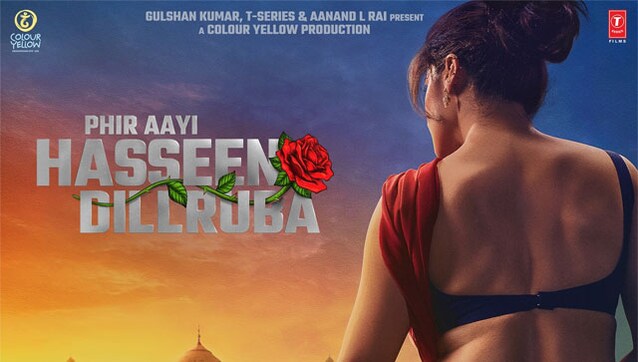 Phir Aayi Hasseen Dillruba: Taapsee Pannu returns as the deceptive housewife, shares first look poster Phir Aayi Hasseen Dillruba: Taapsee Pannu returns as the deceptive housewife, shares first look poster