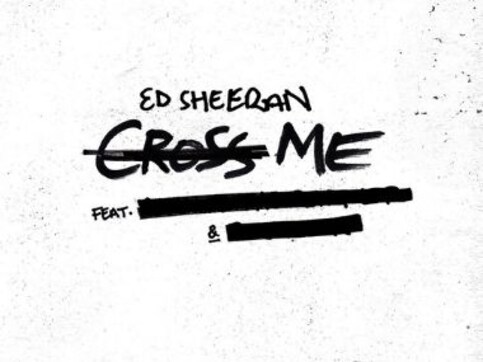 Ed Sheeran announces another single titled 'Cross Me', featuring two mystery collaborators Ed Sheeran announces another single titled 'Cross Me', featuring two mystery collaborators