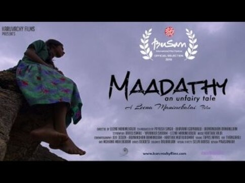 Leena Manimekalai's Tamil film Maadathy- an Unfairy Tale to premiere at Busan International Film Festival