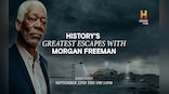 History's Great Escapes: Morgan Freeman shines in 'breakout' History TV18 docu-series