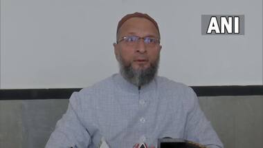 Asaduddin Owaisi terms UP madrassas' survey as mini-NRC, says move directed at harassing Muslims