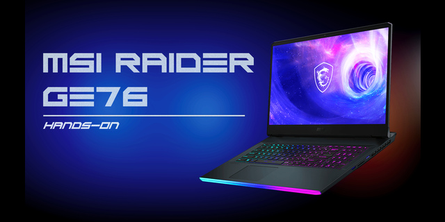 MSI Raider GE76 Hands-on: Say hello to one of the most powerful laptops of 2022 MSI Raider GE76 Hands-on: Say hello to one of the most powerful laptops of 2022