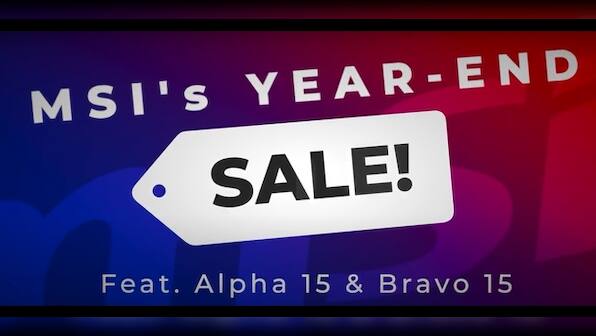 Top picks from MSI’s year-end sale: MSI Alpha 15 and Bravo 15 gaming laptops