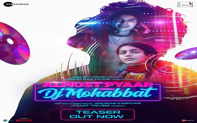 Zee Studios launches the teaser of Anurag Kashyap's Gen-Z love saga Almost Pyaar with DJ Mohabbat featuring Alaya F Zee Studios launches the teaser of Anurag Kashyap's Gen-Z love saga Almost Pyaar with DJ Mohabbat featuring Alaya F