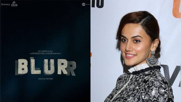 EXCLUSIVE | 'Blurr' actress Taapsee Pannu: 'I find this debate on original versus remake to be redundant'