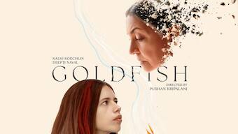 'Goldfish' presented by Anurag Kashyap and starring Kalki Koechlin, Deepti Naval and Rajit Kapur to release on August 25