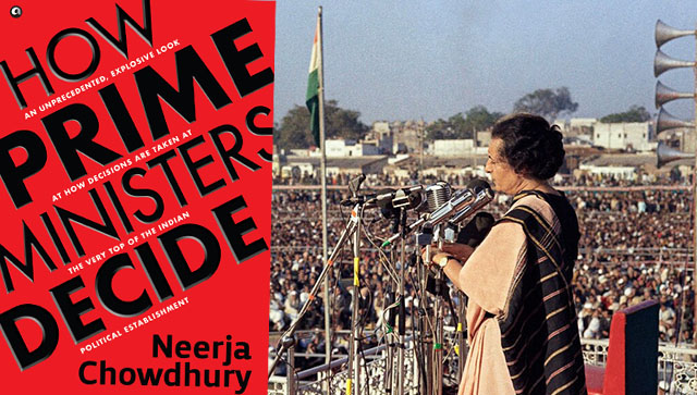 'How Prime Ministers Decide?' I A sex scandal and Indira Gandhi's comeback saga 'How Prime Ministers Decide?' I A sex scandal and Indira Gandhi's comeback saga