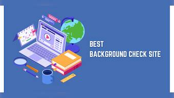 8 Best Background Check Sites: Pros, Cons, & Cost Compared