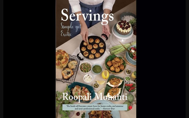 Food Friday: ‘Servings Simple yet Exotic’ | Roopali Mohanti’s new cookbook is about creating magic in the kitchen Food Friday: ‘Servings Simple yet Exotic’ | Roopali Mohanti’s new cookbook is about creating magic in the kitchen