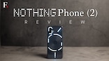 Nothing Phone 2 Long-term Review: The complete package…well, almost