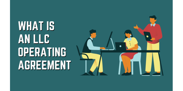 What Is an LLC Operating Agreement – An Ultimate Guide What Is an LLC Operating Agreement – An Ultimate Guide