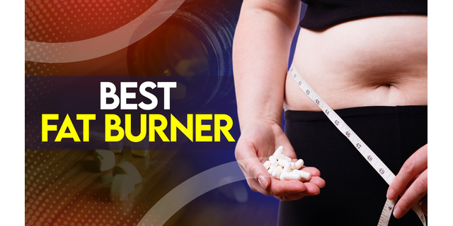 Best Fat Burners for Men & Women: Reviews of Top Brands To Shred Belly Fat Best Fat Burners for Men & Women: Reviews of Top Brands To Shred Belly Fat