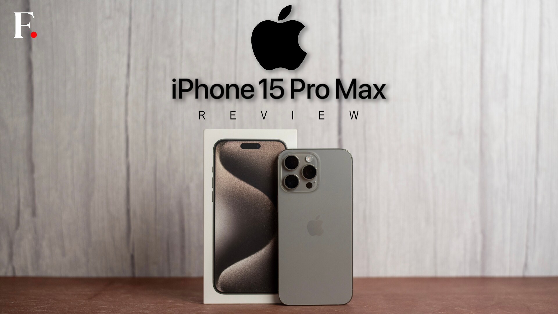 Apple iPhone 15 Pro Max Review: Little upgrades that add up to a