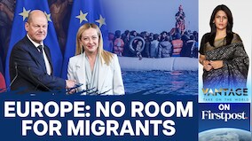 Vantage | Germany to Italy... how pro-refugee Europe is turning anti-immigrant