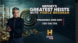 'History's Greatest Heists with Pierce Brosnan', an intriguing new series set to premiere on History TV18