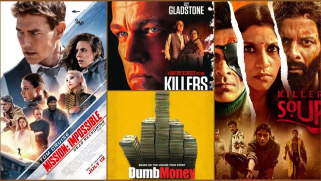 'Mission Impossible: Dead Reckoning Part One' to 'Killers of the Flower Moon', films and shows on OTT this week 'Mission Impossible: Dead Reckoning Part One' to 'Killers of the Flower Moon', films and shows on OTT this week