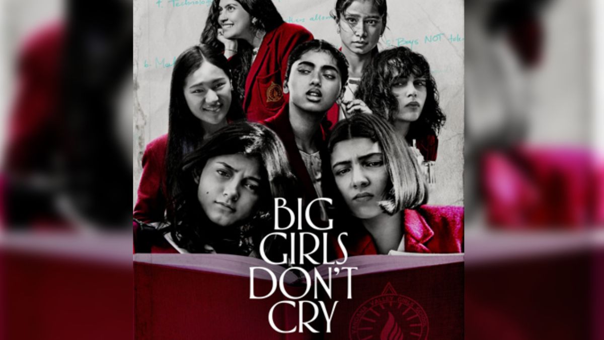 Big Girls Don't Cry: How this Amazon Prime Video series' music makes you relive your teenage years Big Girls Don't Cry: How this Amazon Prime Video series' music makes you relive your teenage years