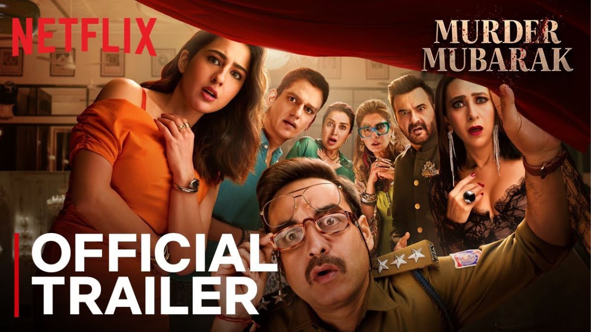 Netflix's 'Murder Mubarak' Trailer Review: Karisma Kapoor, Sara Ali Khan, Dimple Kapadia; who's the real killer? Netflix's 'Murder Mubarak' Trailer Review: Karisma Kapoor, Sara Ali Khan, Dimple Kapadia; who's the real killer?