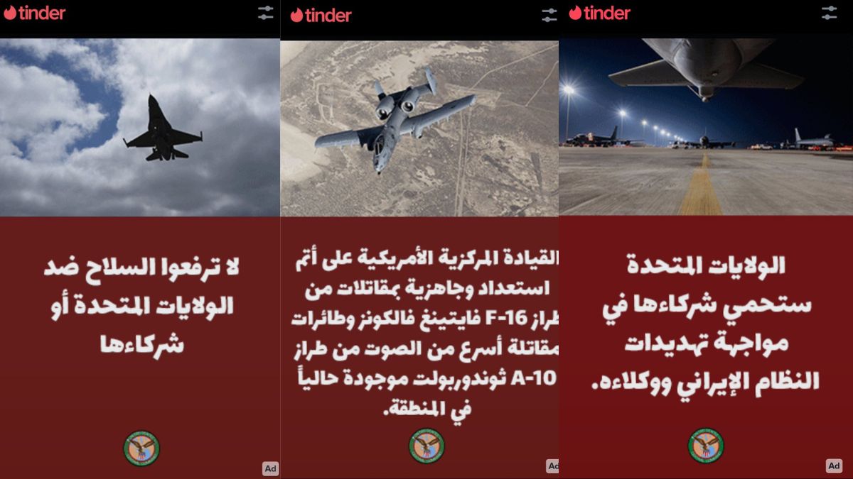 Screengrabs of the ads placed by US centcom on Tinder. Source: X Screengrabs of the ads placed by US centcom on Tinder. Source: X