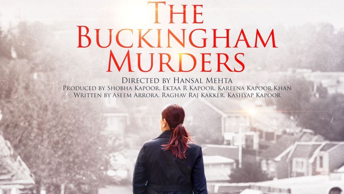 The Mystery Begins: Kareena Kapoor Khan, Ektaa R Kapoor, Hansal Mehta's 'The Buckingham Murders' Poster Revealed, Teaser Out Tomorrow