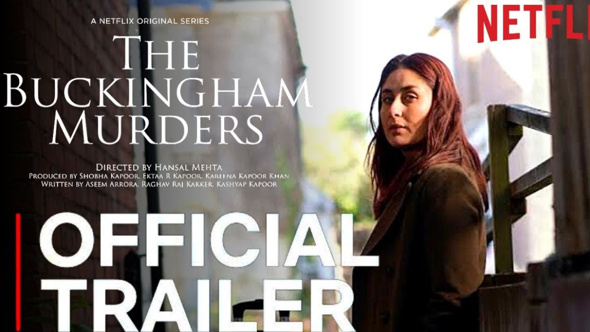 'The Buckingham Murders' Trailer Review: Kareena Kapoor Khan and Ektaa R Kapoor are here to treat you with a gripping thriller 'The Buckingham Murders' Trailer Review: Kareena Kapoor Khan and Ektaa R Kapoor are here to treat you with a gripping thriller