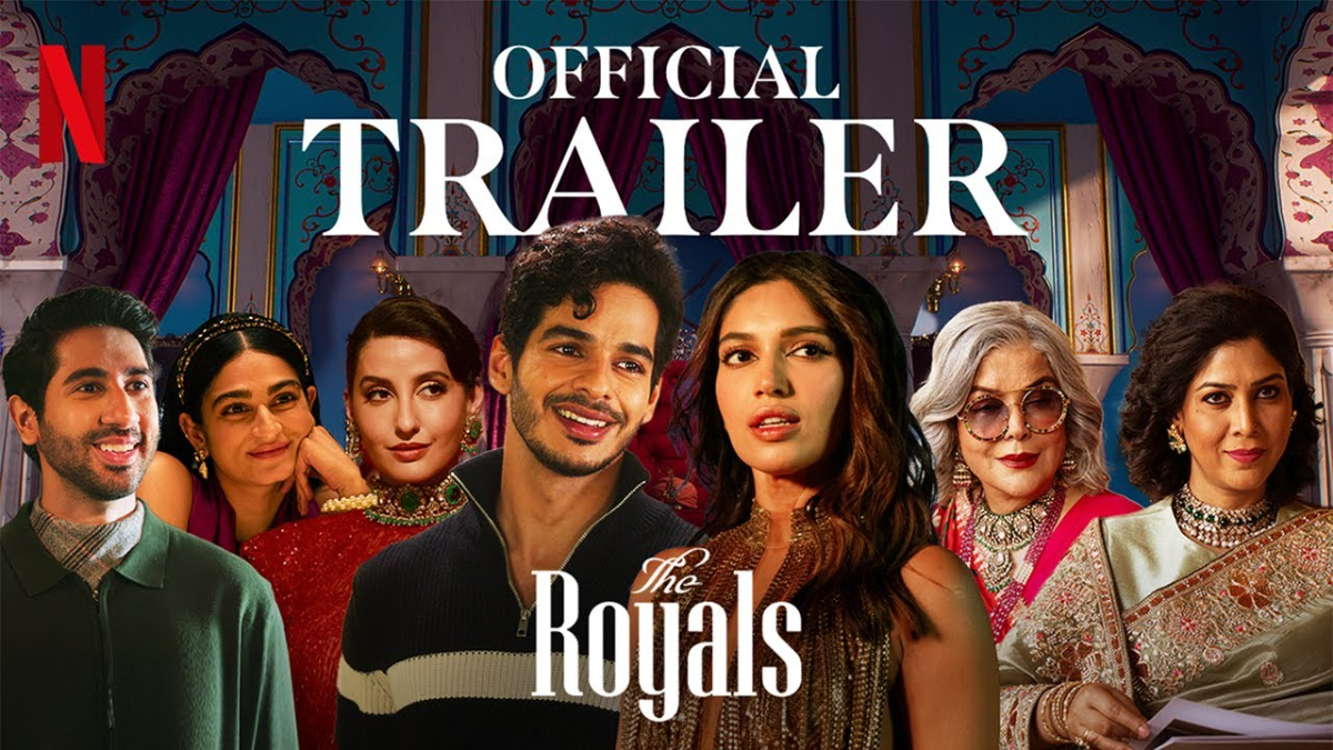 Netflix's 'The Royals' Trailer Review: Ishaan Khatter, Bhumi Pednekar, Zeenat Aman, Nora Fatehi's series looks grand, opulent, and entertaining Netflix's 'The Royals' Trailer Review: Ishaan Khatter, Bhumi Pednekar, Zeenat Aman, Nora Fatehi's series looks grand, opulent, and entertaining