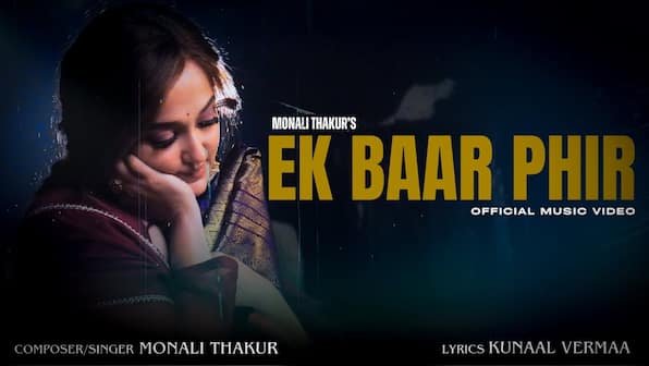 'It draws from the journey I’ve been on over the past few years', says Monali Thakur on new song 'Ek Baar Phir'