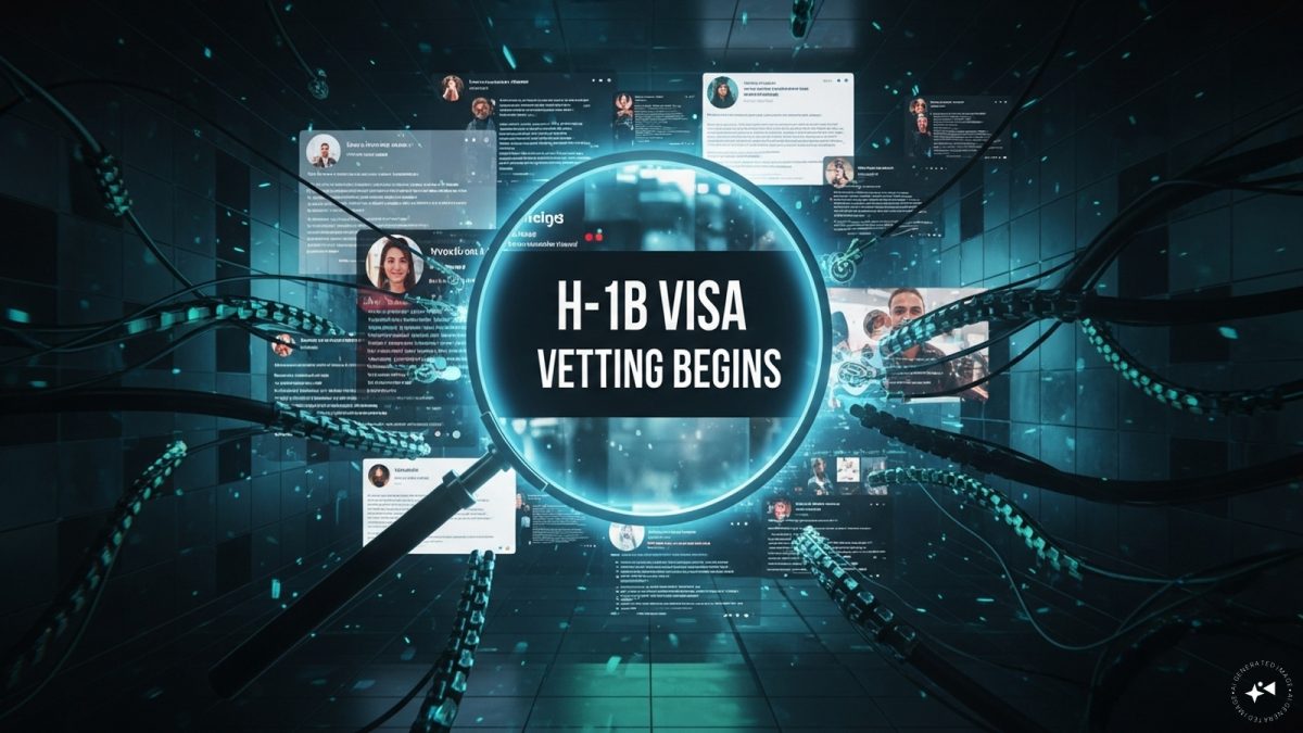 Social media vetting of H-1B US visa applicants begins today Social media vetting of H-1B US visa applicants begins today