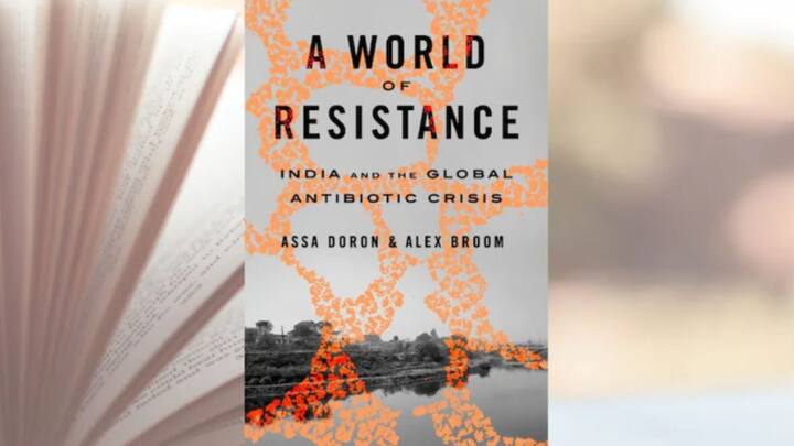 Book extract: 'A World of Resistance' examines medicine's most powerful breakthrough Book extract: 'A World of Resistance' examines medicine's most powerful breakthrough