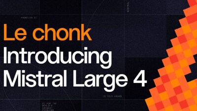 Mistral Unveils Massive Le Chonk AI Model Rivaling Top Competitors