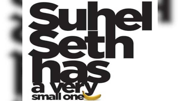 Suhel Seth has a very small one…