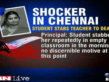 Teacher's murder by student sends shockwaves in Chennai Teacher's murder by student sends shockwaves in Chennai